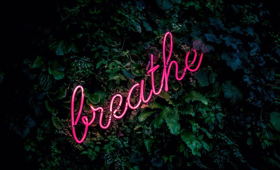 breathe